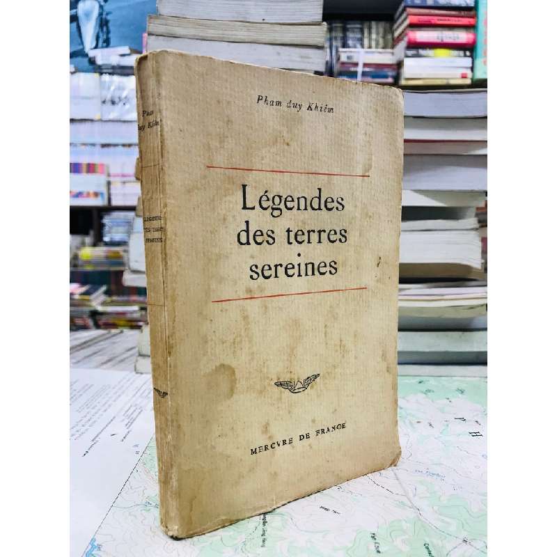 Légendes des terres sereines - Phạm Duy Khiêm ( bản tiếng pháp ) 126308