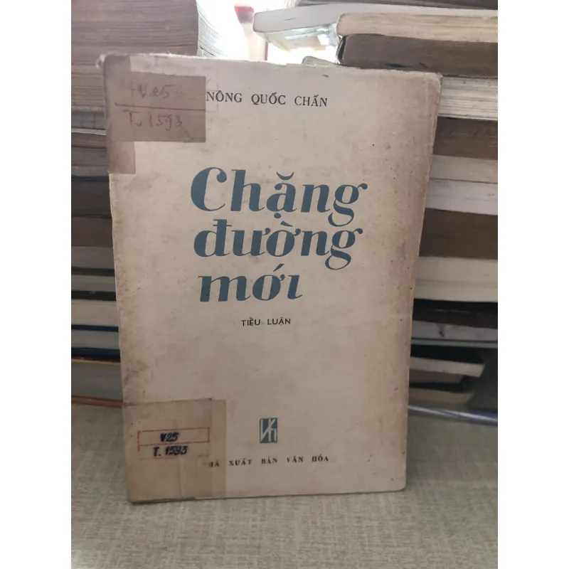 Chặng đường mới-Nông Quốc Chấn 976039
