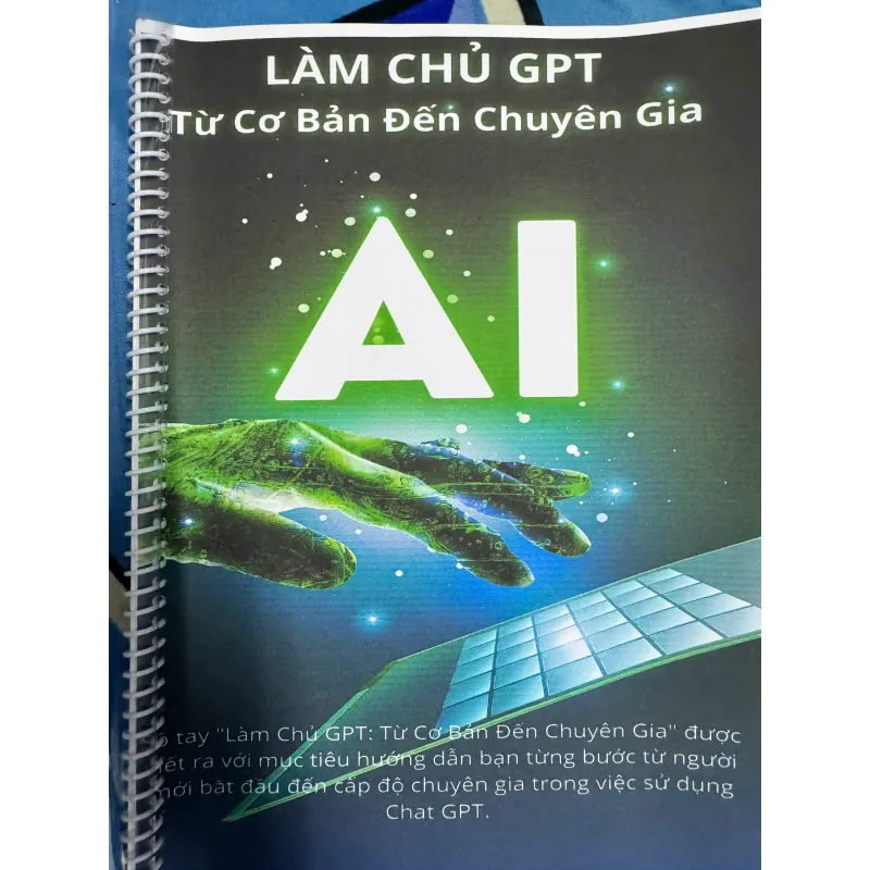 SÁCH LÀM CHỦ GPT TỪ CƠ BẢN ĐẾN CHUYÊN GIA 50K 1042097