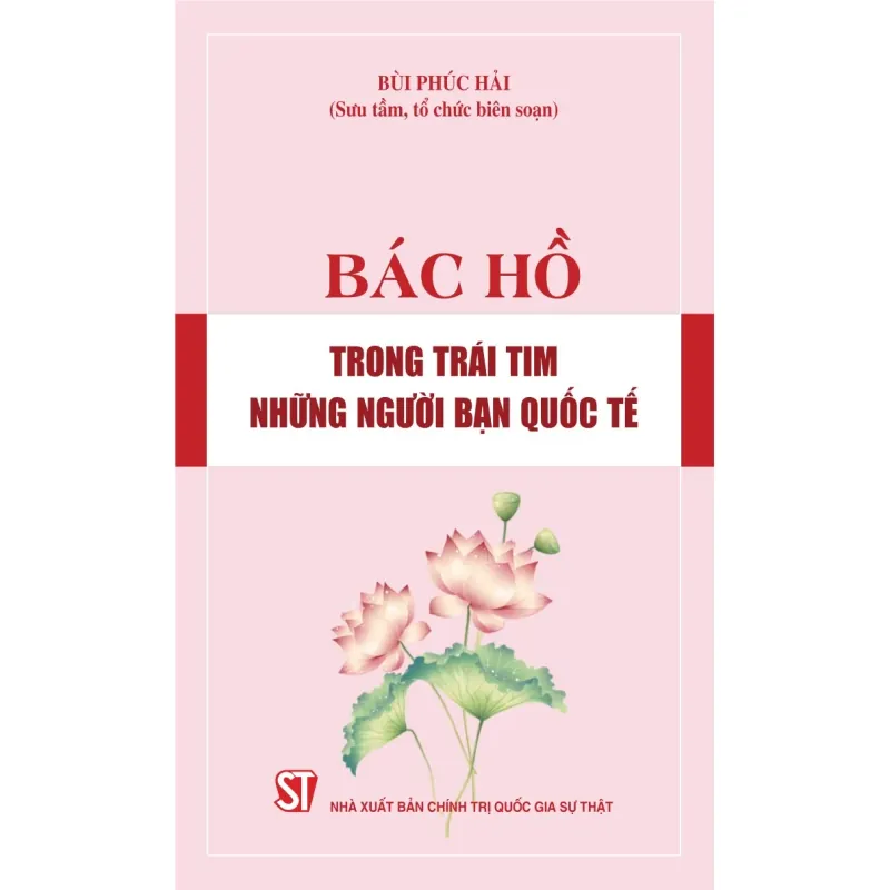 Bác Hồ trong trái tim những người bạn quốc tế 1044781