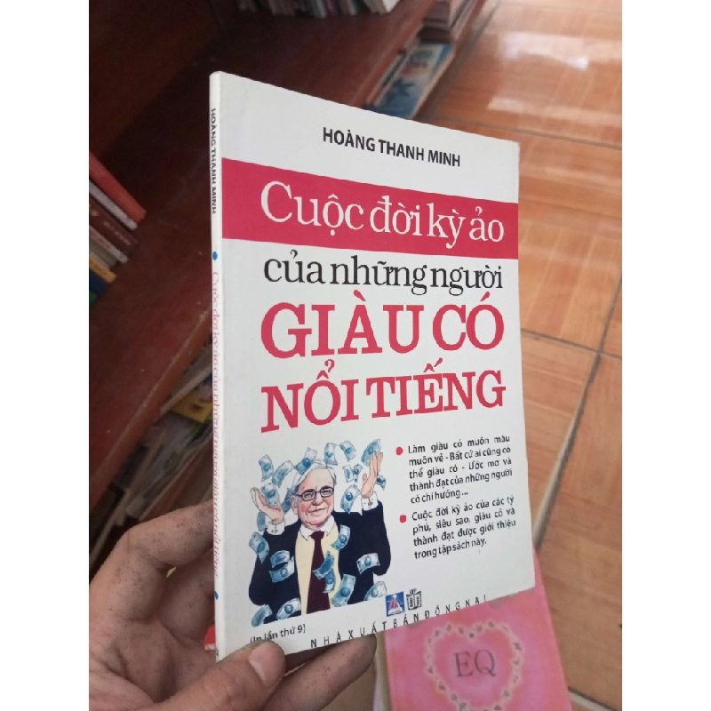 Cuộc đời kỳ ảo của những người giàu có nổi tiếng - Thanh Minh 2005 Sách Danh nhân VAVO-AK19 935915