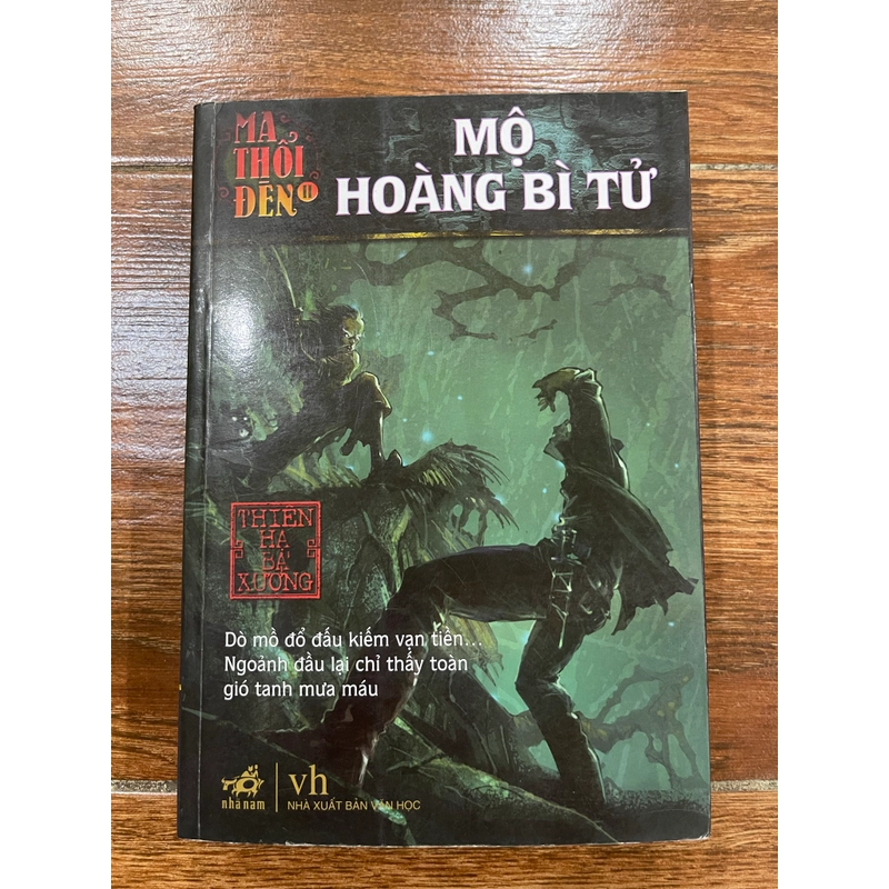 Ma thổi đèn - Mộ Hoàng Bì Tử - Thiên Hạ Bá Xướng (t4) 542005