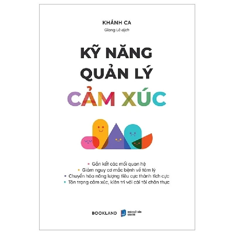 Kỹ Năng Quản Lý Cảm Xúc - Khánh Ca 292158