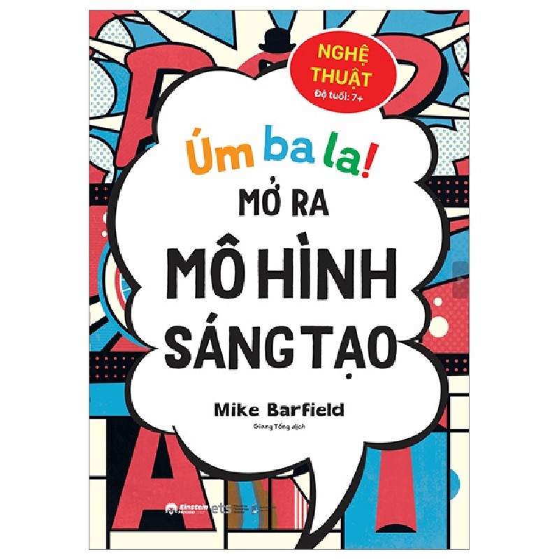 Úm Ba La! Mở Ra Mô Hình Sáng Tạo - Nghệ Thuật - Mike Barfield 105505