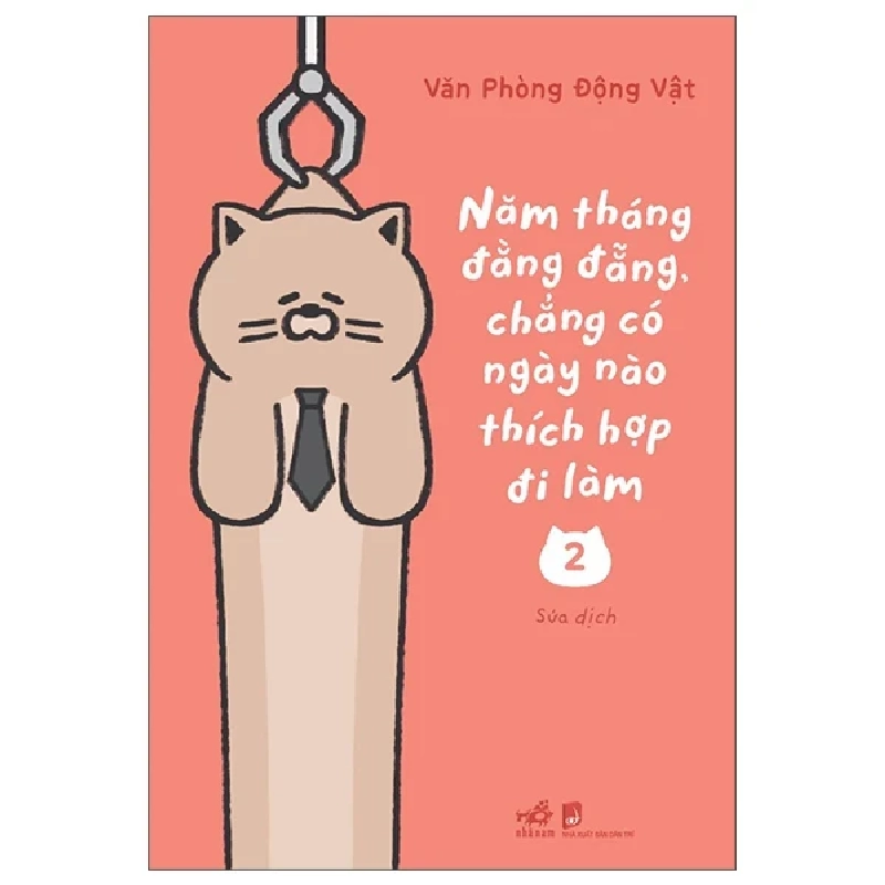 Năm Tháng Đằng Đẵng Chẳng Có Ngày Nào Thích Hợp Đi Làm - Tập 2 (2025) - Văn Phòng Động Vật 739906