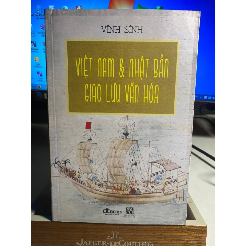 Việt Nam và Nhật Bản giao lưu văn hoá-Tác giả Văn Sính- NXB Khoa Học XH 2016- Sách mới 90% 446759