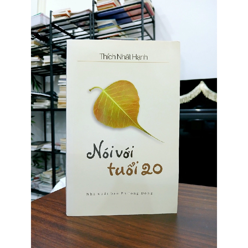 Nói với tuổi 20 – Thích Nhất Hạnh 552001