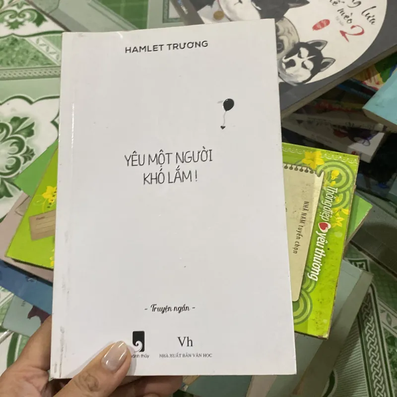 Yêu một người khó lắm Hamlet Trương 781383