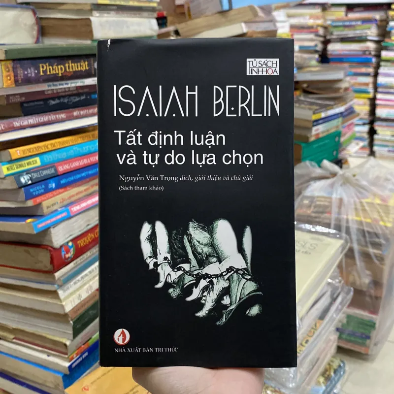 Tủ Sách Tinh Hoa - Tất Định Luận Và Tự Do Lựa Chọn♟️ 751551