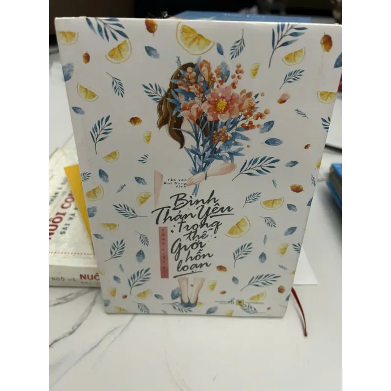 Bình Thản Yêu Trong Thế Giới Hỗn Loạn - Mai Dung - Tản văn/Tình yêu 607864