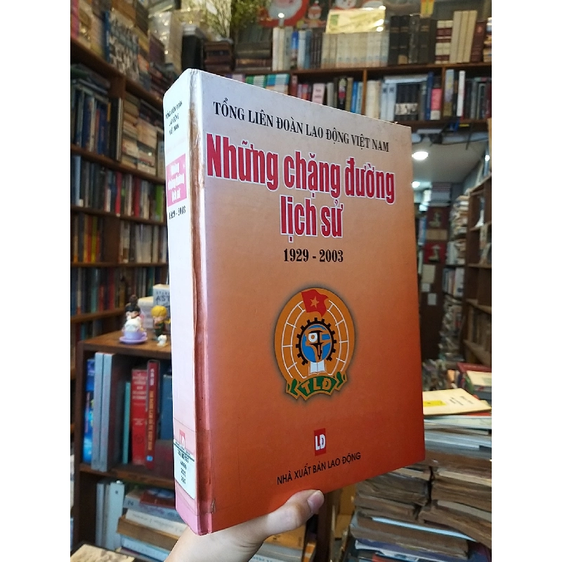 Những chặng đường lịch sử 1929 - 2003 784391