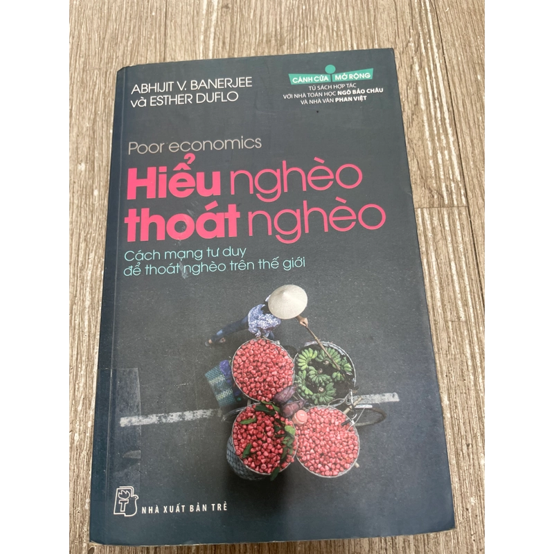 Hiểu nghèo thoát nghèo - ABHIJIT V. BANERJEE và ESTHER DUFLO .56 324872