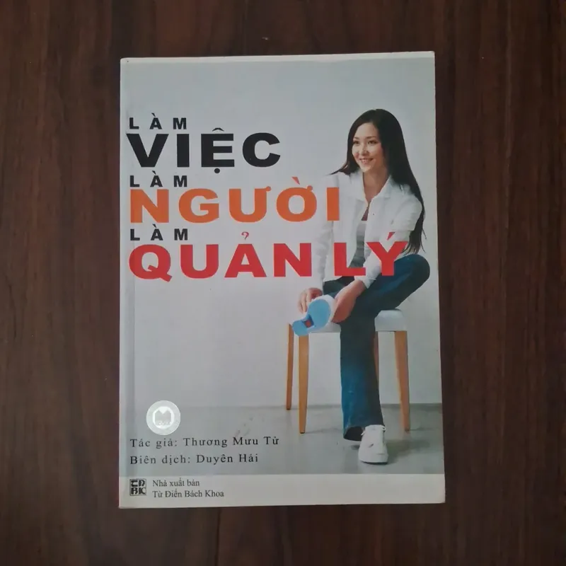 Làm việc, làm người, làm quản lý 593218