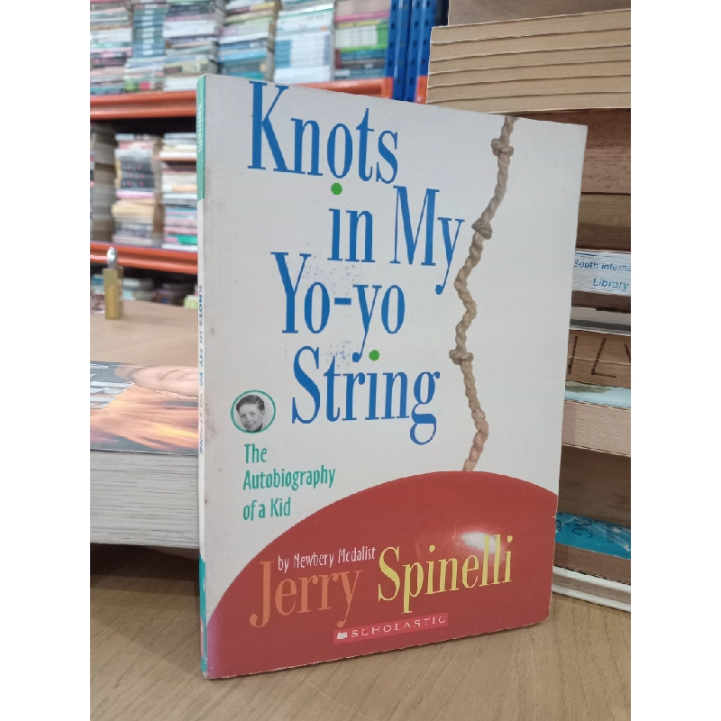 Knots in my yo-yo string - Jerry Spinelli 537728