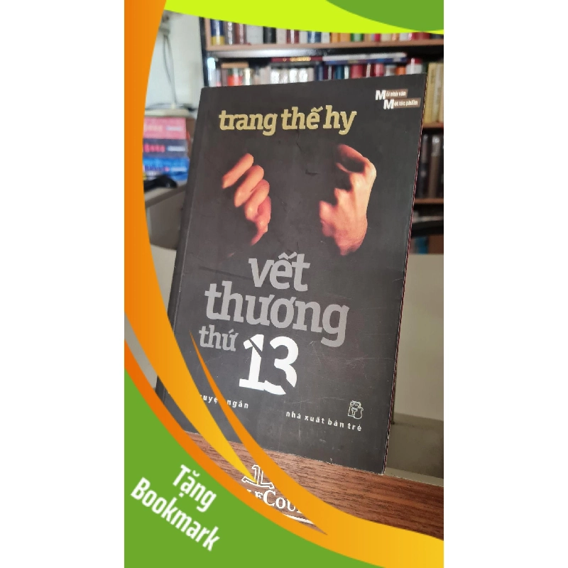 (TẶNG BOOKMARK) Vết thương thứ 13 - Trang Thế Hy Sách văn học RBK0302 956195