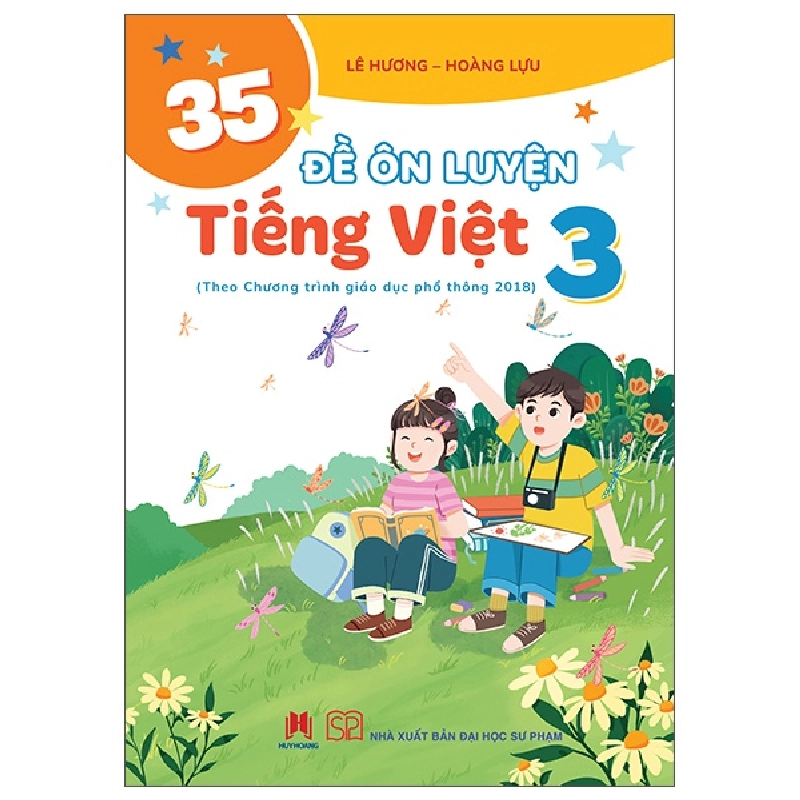 35 Đề Ôn Luyện Tiếng Việt Lớp 3 (2025) - Lê Hương, Hoàng Lựu 732132