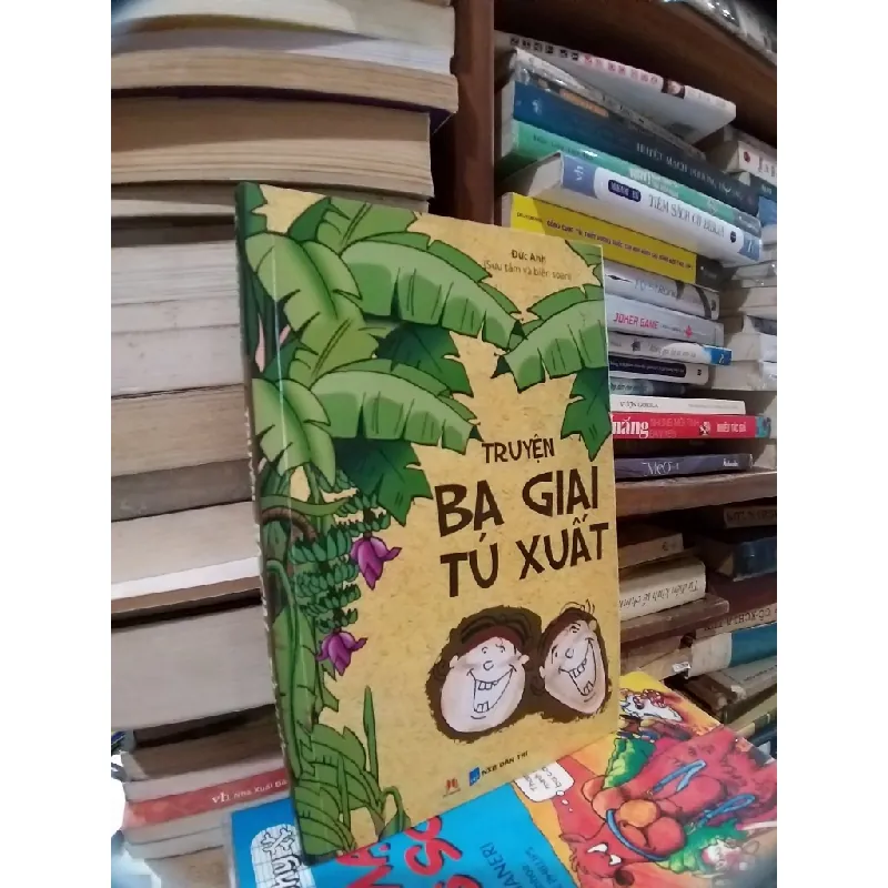 Truyện Ba Giai - Tú Xuất - Đức Anh sưu tầm và biên soạn 560481
