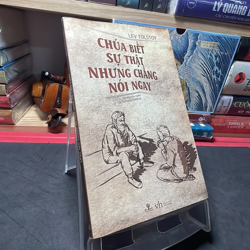 Chúa biết sự thật nhưng chẳng nói ngay Lev Tolstoy 291573