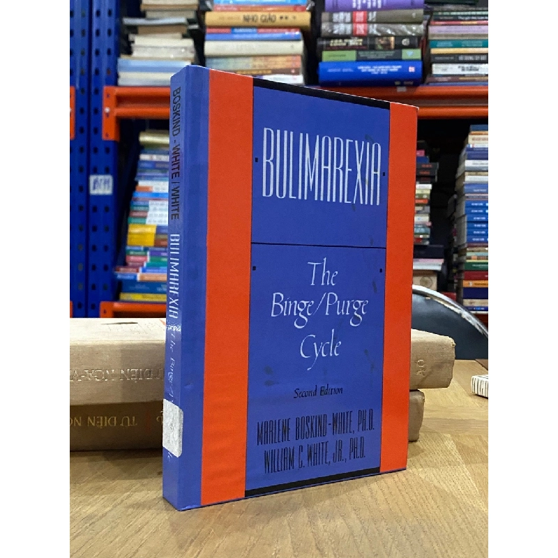 Bulimarexia ( the Binge/Purge Cycle ) - Marlene Boskind-White 550143