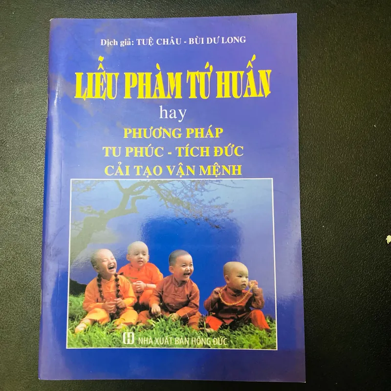 Liễu phàm tứ huấn hay phương pháp tu phúc - tích đức cải tạo vận mệnh 1057577
