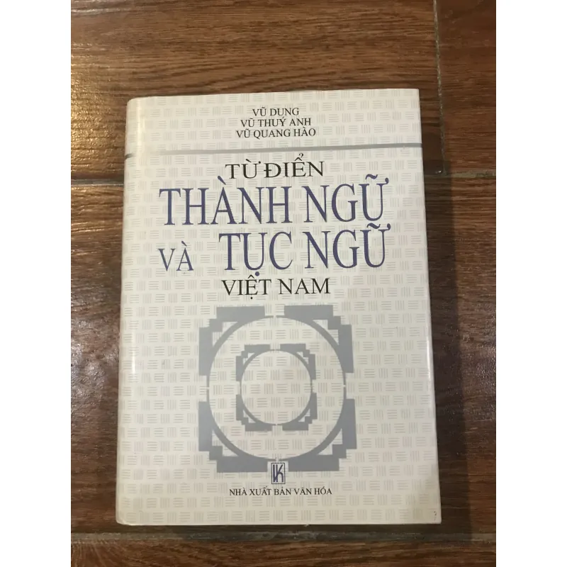 Từ điển thành ngữ và tục ngữ Việt Nam (11) 1021286
