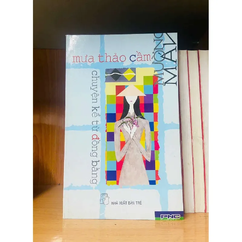 Mưa thảo cầm, chuyện kể từ đồng bằng - Mường Mán - VĂN HỌC - Văn võ - VAVO3110-192 617769