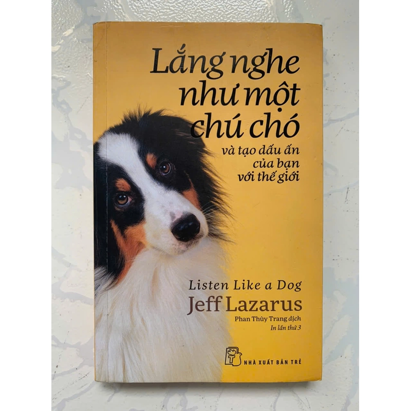 LẮNG NGHE NHƯ MỘT CHÚ CHÓ 363932