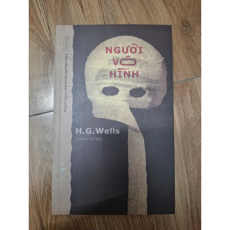 Người vô hình - H.G. Wells - Tiểu thuyết khoa học viễn tưởng 780068