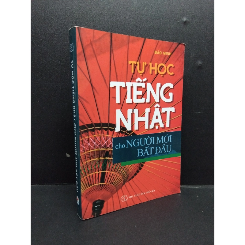 Tự học tiếng Nhật cho người mới bắt đầu mới 80% ố nhẹ 2015 HCM1008 Bảo Minh HỌC NGOẠI NGỮ 208762