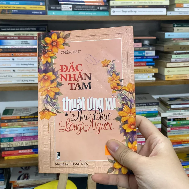 Sách đắc nhân tâm thuật ứng xử thu phục lòng người - Chiêm Trúc 714364