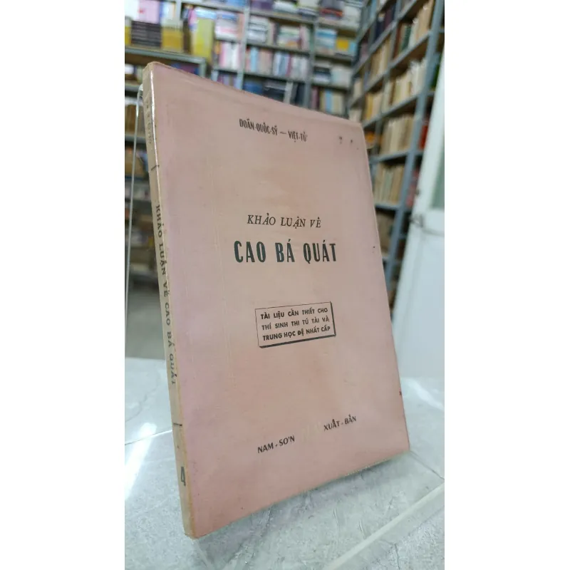 KHẢO LUẬN VỀ CAO BÁ QUÁT - DOÃN QUỐC SỸ, VIỆT TỬ 716384