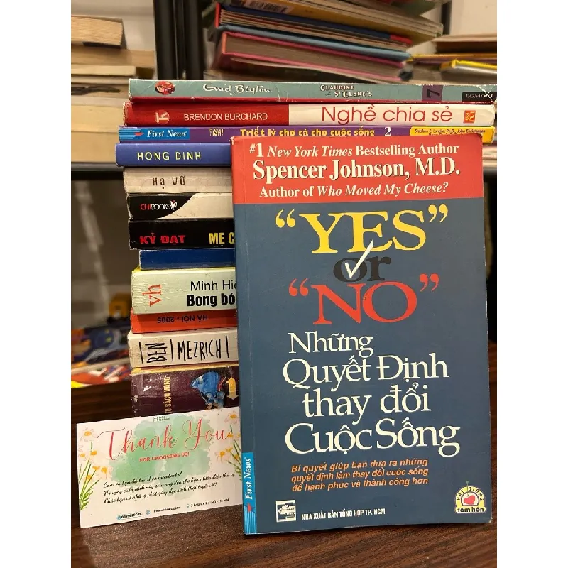 “Yes” or “No” – Những quyết định thay đổi cuộc sống – Spencer Johnson, M.D. 570807