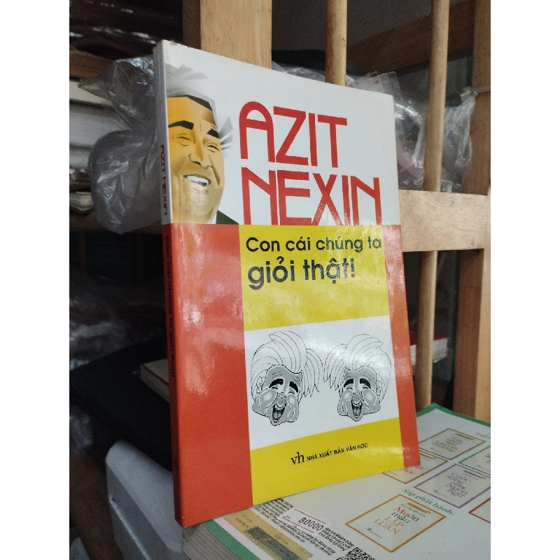 Con Cái Chúng Ta Giỏi Thật - Azit Nêxin 127469