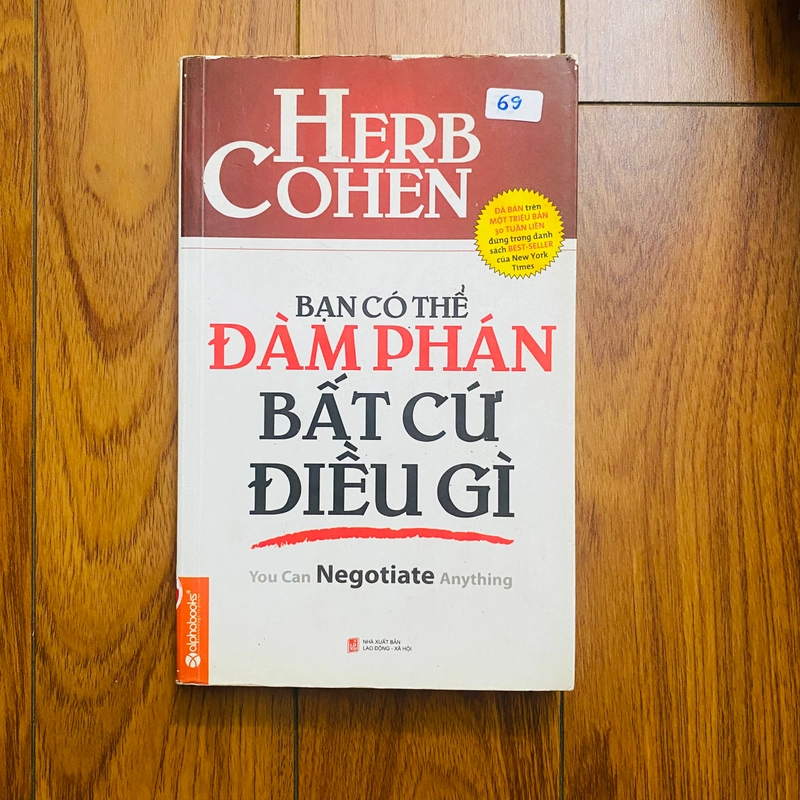 Bạn Có Thể Đàm Phán Bất Cứ Điều Gì -Tác giả:Herb Cohen #TAKE 222466