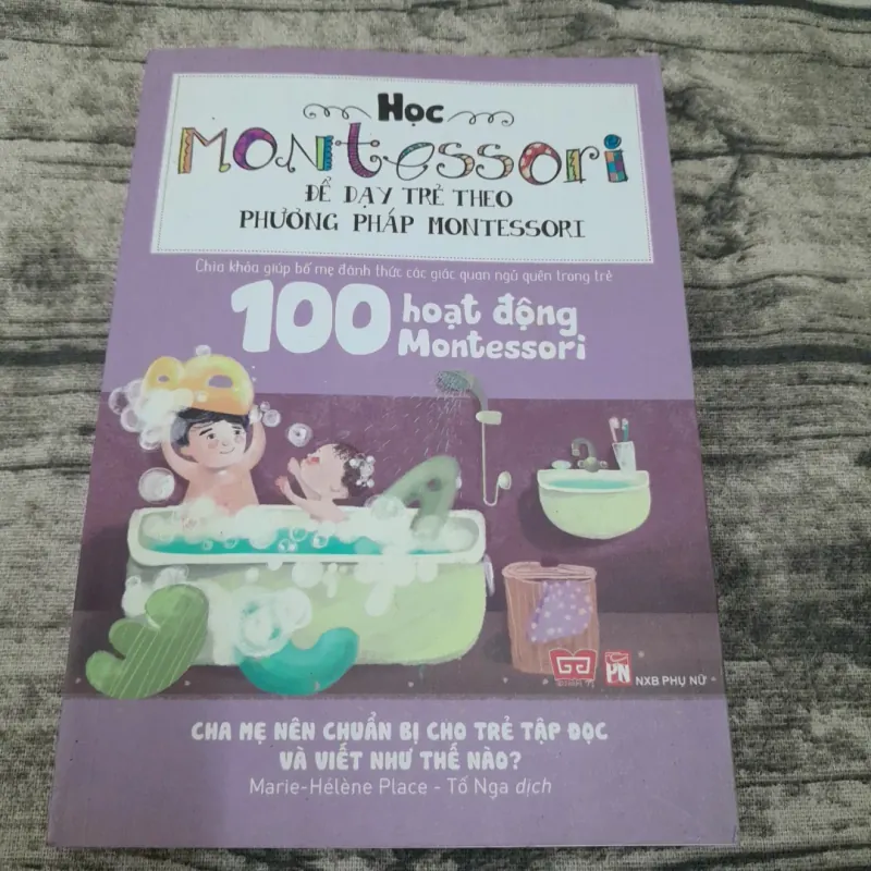 Dạy con theo Montessori-100 hoạt động- Trẻ tập Đọc và Viết 787181