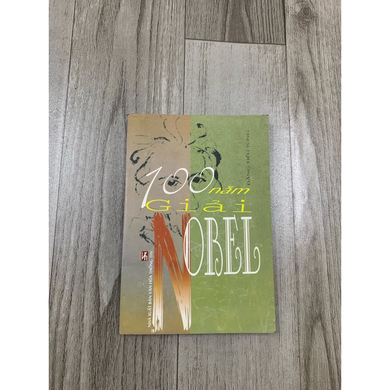 100 năm giải nobel. 999 466359