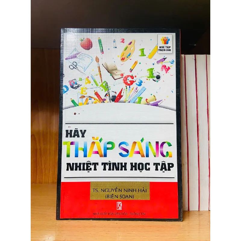 Hãy thắp sáng nhiệt tình học tập - KỸ NĂNG - VAVO1211 694249