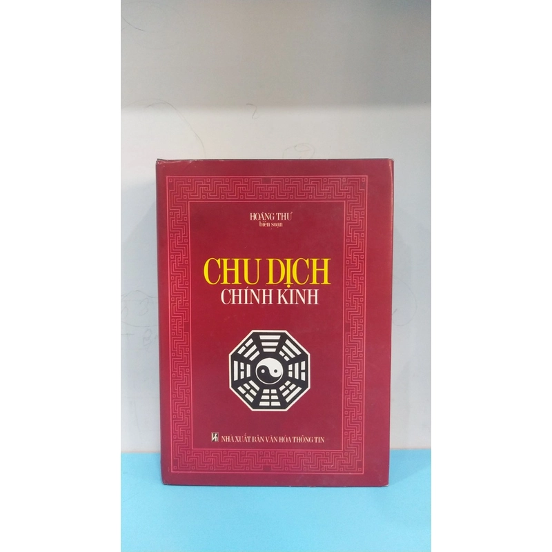 CHU DỊCH CHÍNH KINH - HOÀNG THƯ 463639
