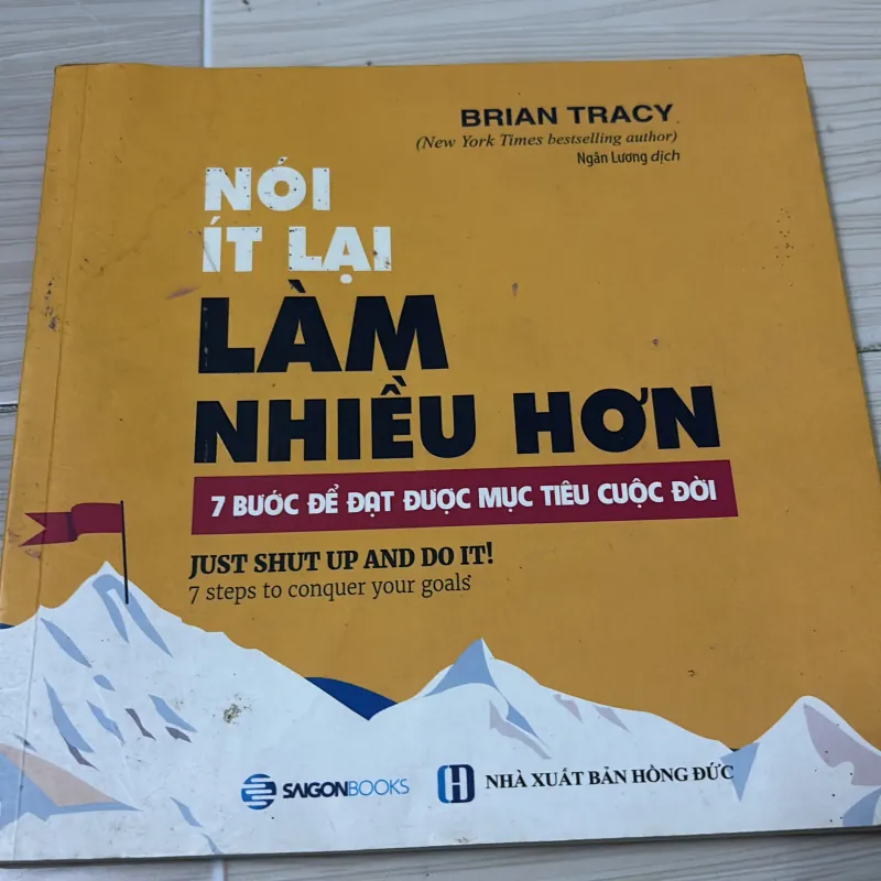 Nói ít lại, làm nhiều hơn-Brian Tracy 997500