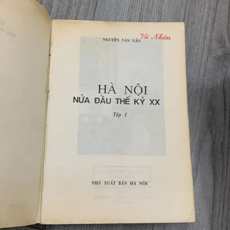Hà nội nửa đầu thế kỷ xx - nguyễn văn uẩn. Bộ 3 tập. 7b2 746941
