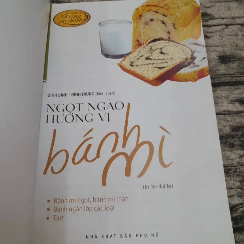 Bộ sách học kỹ năng LÀM BÁNH NGỌT BÁNH MỲ. 3 TẬP. Tác giả Đình Bình - Đình Trung 747735