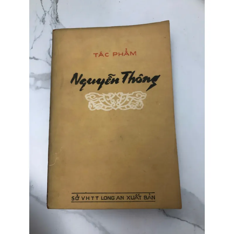 TÁC PHẨM NGUYỄN THÔNG (Sở VHTT Long An Xuất Bản) 599226