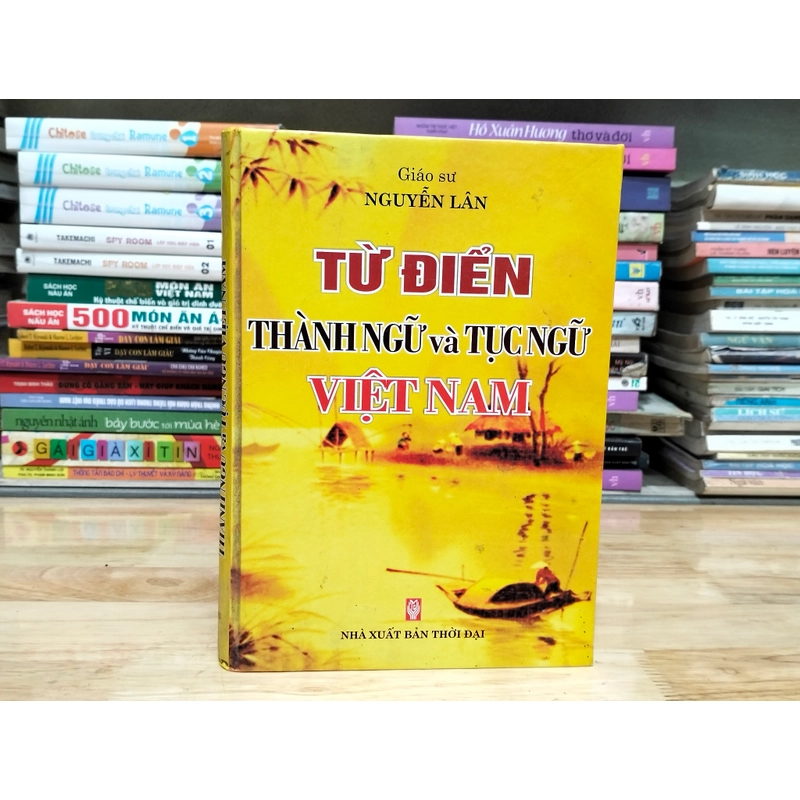 Từ điển thành ngữ tục ngữ Việt Nam 492919