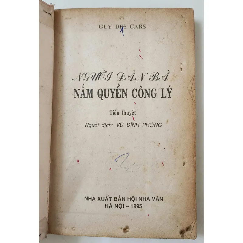 Văn học cổ điển Pháp: NGƯỜI ĐÀN BÀ NẮM QUYỀN CÔNG LÝ (Guy Des Cars) 715225