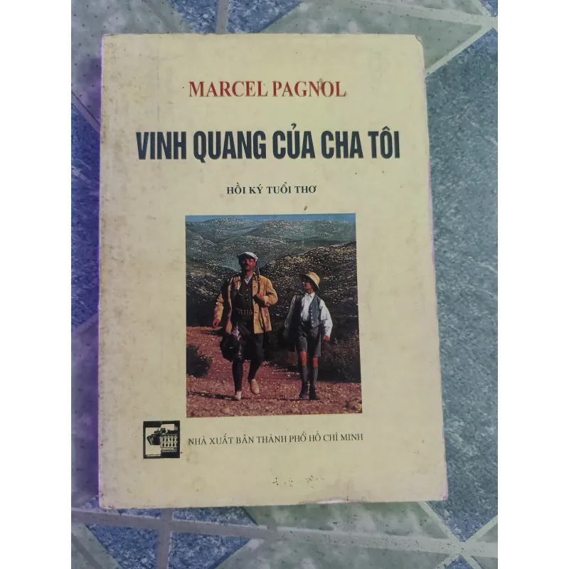 Vinh quang của cha tôi - Marcel Pagnol 588304