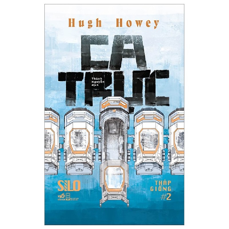 Ca Trực - Silo Tháp Giống #2 - Hugh Howey 94315