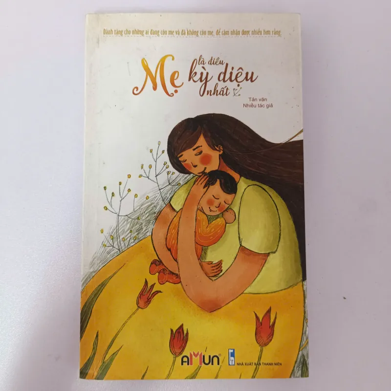 Mẹ là điều kỳ diệu nhất 760400