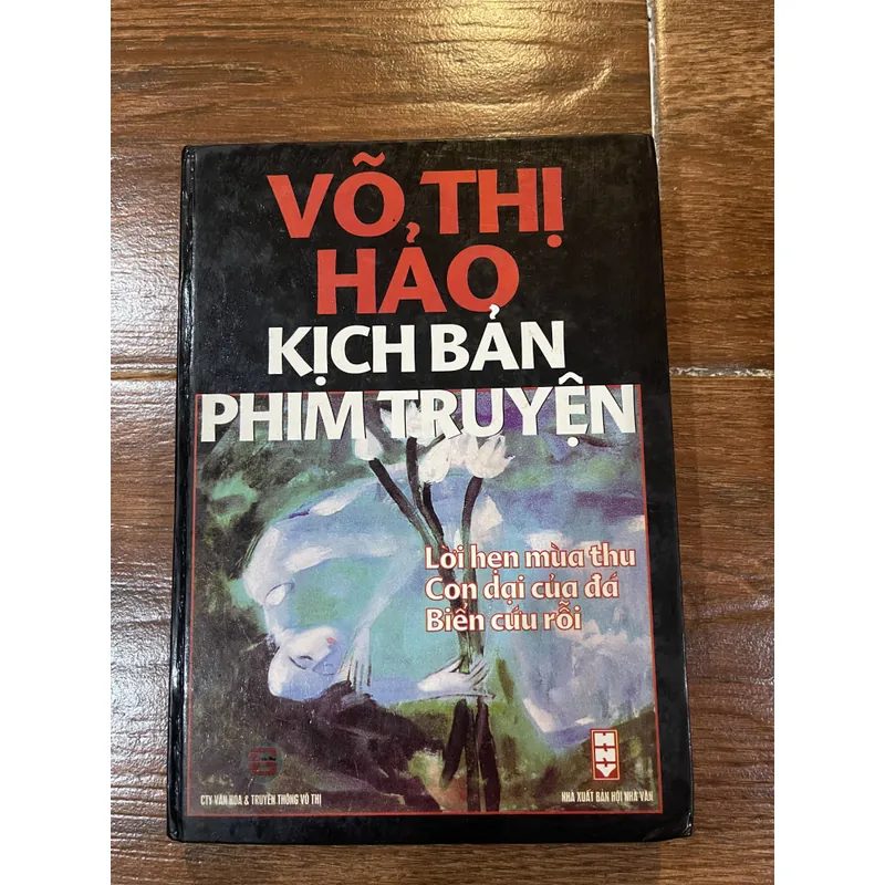 Kịch bản phim truyện - Võ Thị Hảo (18) 716956
