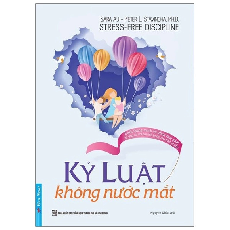 Kỷ Luật Không Nước Mắt - Sara Au, Peter L. Stavinoha, Ph.D. 289145