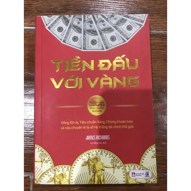 Tiền Đấu Với Vàng - James Rickards  (7) 599900